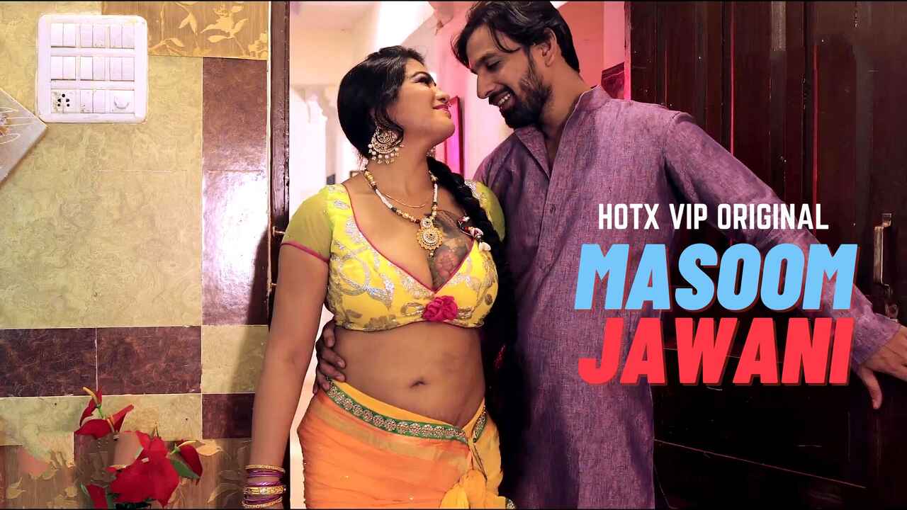 masoom jawani hotx â€¢ Hot Web Series & Bgrade Porn