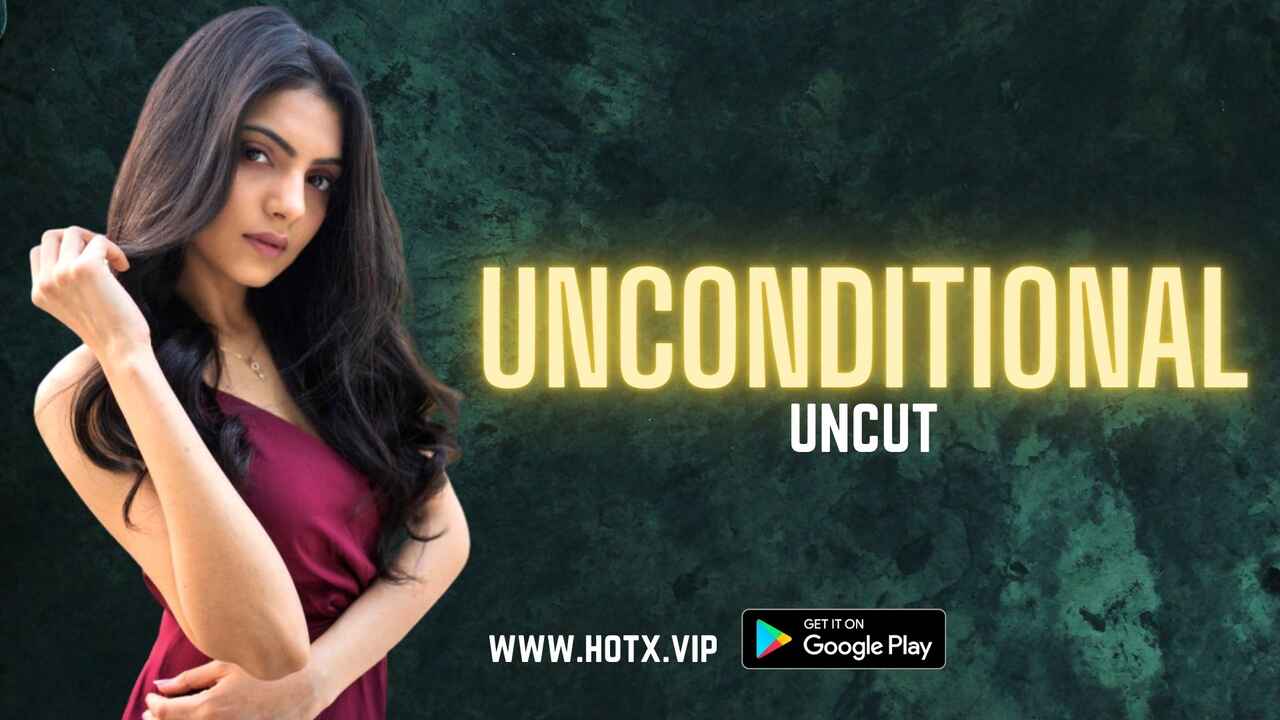 Unconditional 2022 Hotx Vip Hot Web Series And Bgrade Porn