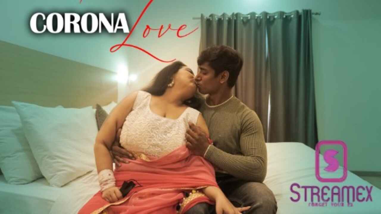 Romantic Chudai Video Hindi - corona love 2023 streamex â€¢ Hot Web Series & Bgrade Porn