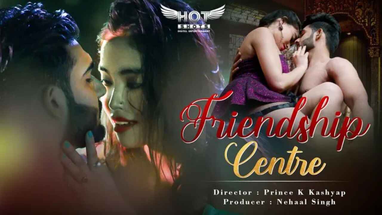 Hindi Xxx Love Song - friendship centre hotshots sex video â€¢ Hot Web Series & Bgrade Porn